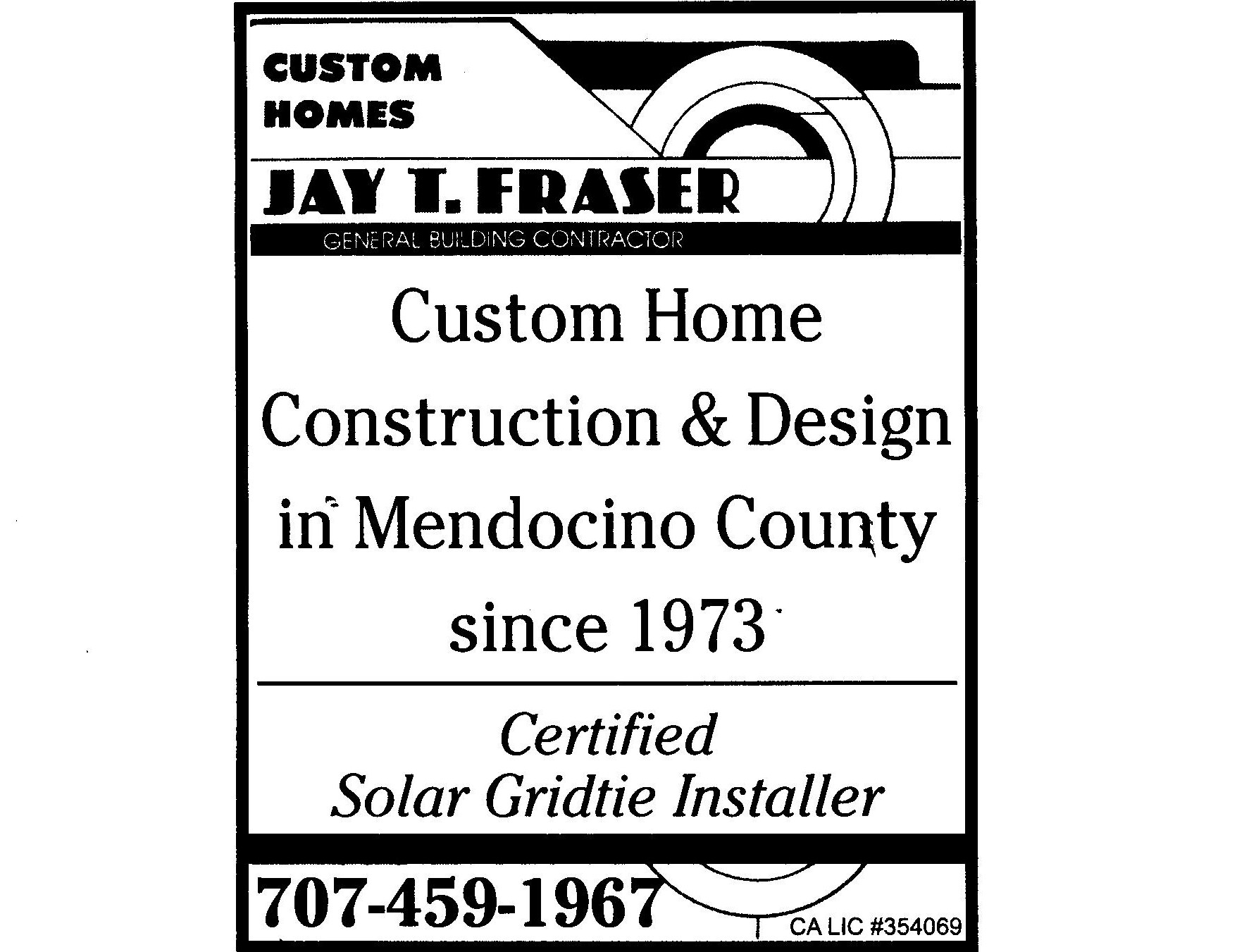 Jay T Fraser General Building Contractor