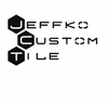Jeffko Custom Tile