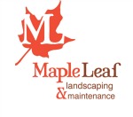 Maple Leaf Landscaping & Maintenance, Inc.