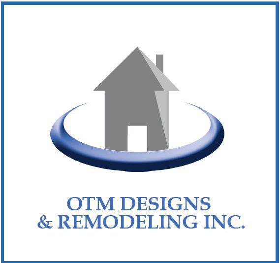 OTM Designs & Remodeling Inc.