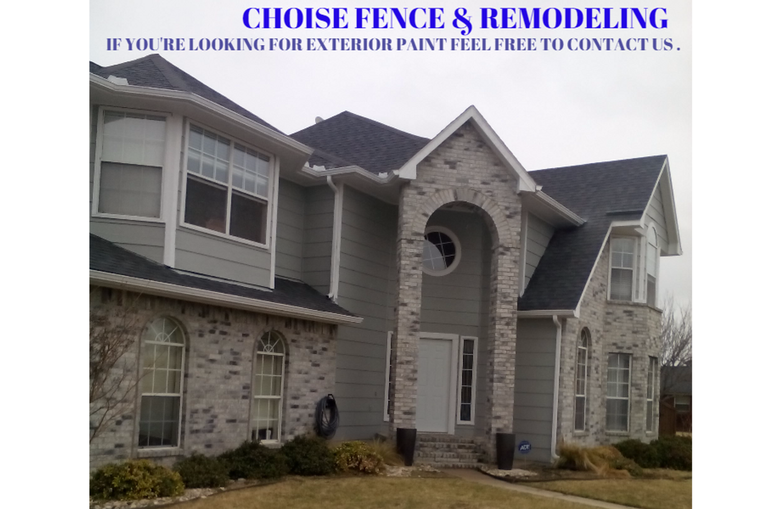 CHOISE FENCE & REMODELING