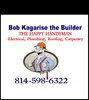 Bob Kagarise The Builder