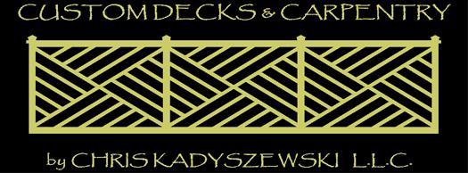 Custom Decks And Carpentry By Chris Kadyszewski