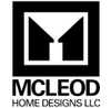 McLeod Home Designs LLC