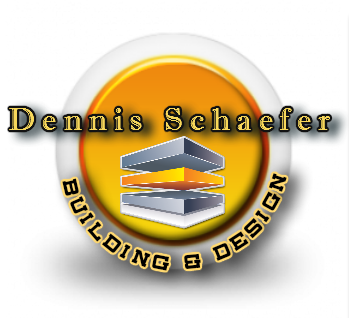 Dennis Schaefer Building and Design
