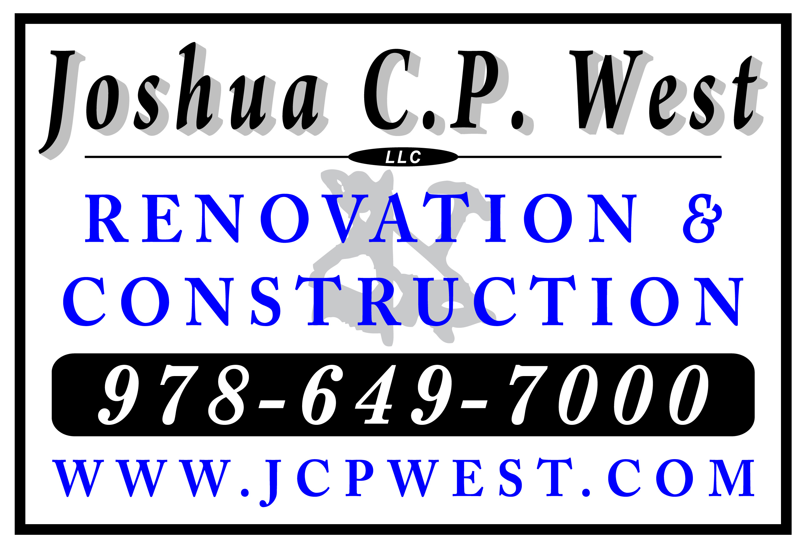 Joshua C P West LLC Renovation & Construction