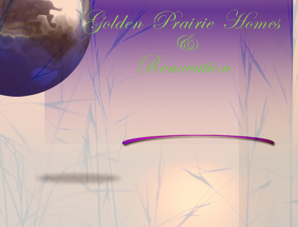 Golden Prairie Homes & Renovation