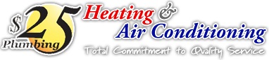 25 Dollar Plumbing Heating and Air Conditioning