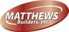 Matthews Builders, Inc.