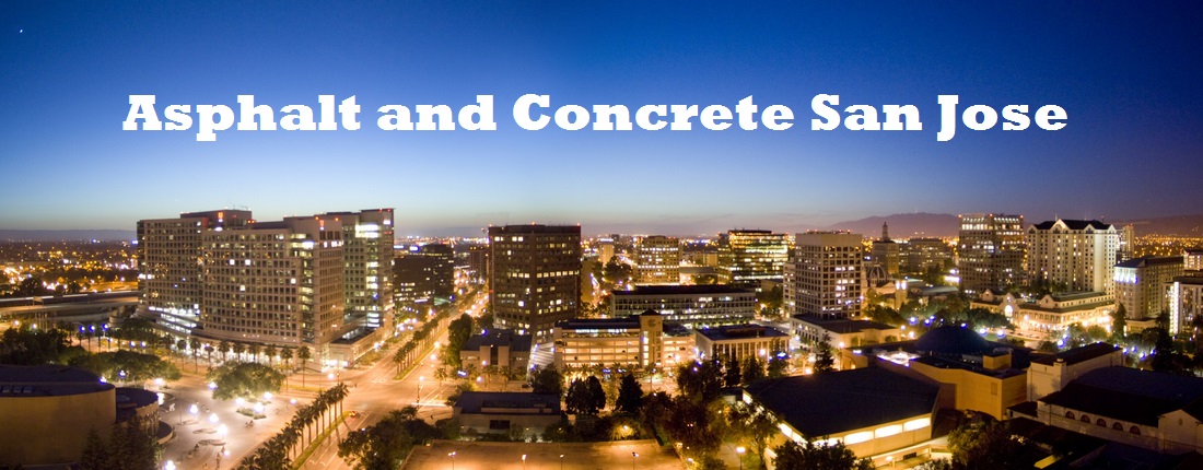 Asphalt and Concrete San Jose