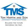 Tom Martin And Son LLC - General Contractors