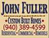 John Fuller Custom Built Homes Inc