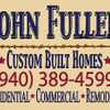 John Fuller Custom Built Homes Inc
