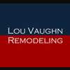 Lou Vaughn Remodeling