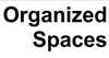 Organized Spaces