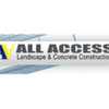 All Access landscape and concrete construction