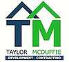 Taylor Mcduffie Development & Contracting Llc