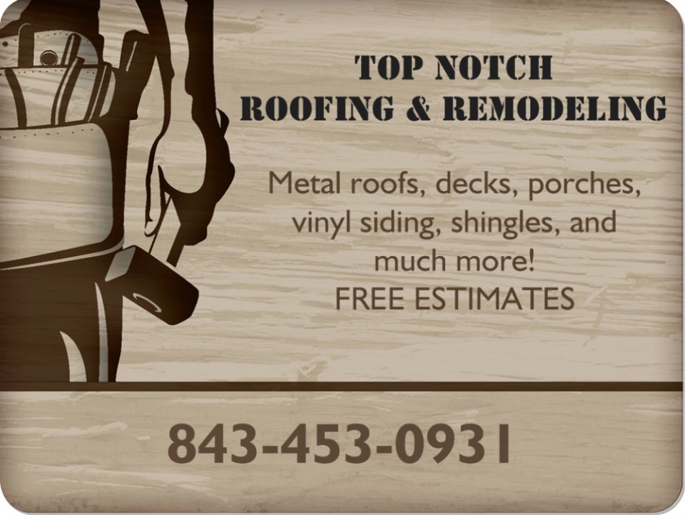 Top Notch Roofing And Remodeling