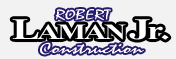 ROBERT LAMAN JR CONSTRUCTION