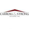 Carroll & Strong Builders Inc
