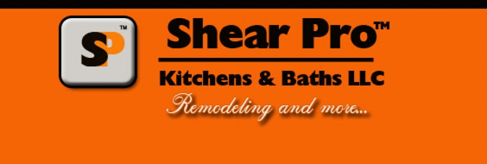 Shear Pro Kitchens & Baths Llc
