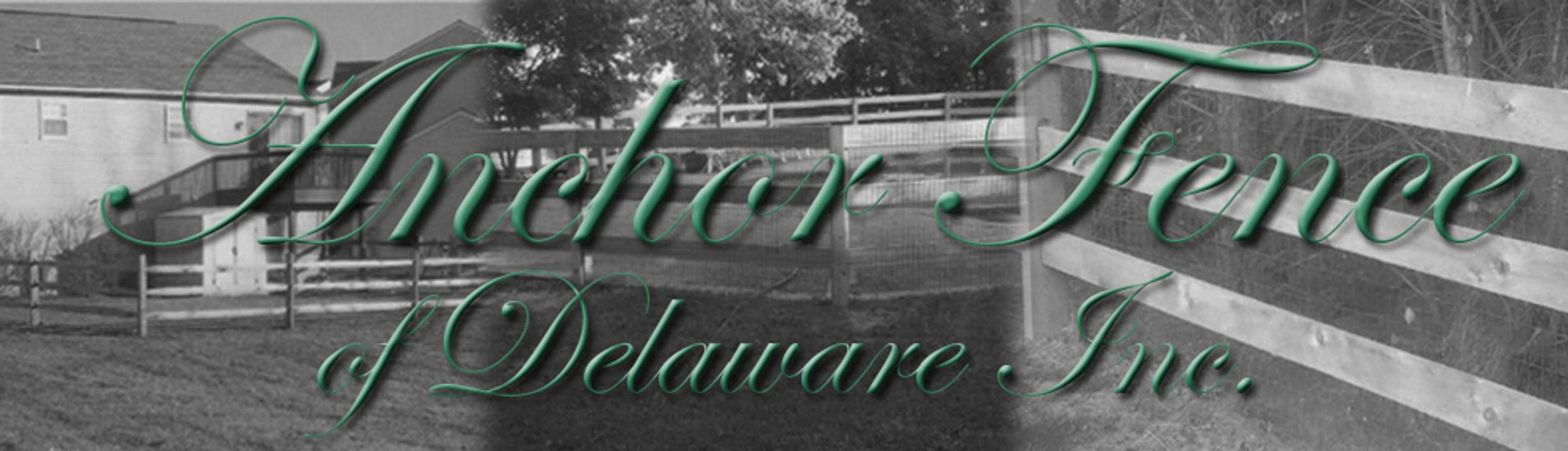 Anchor Fence of Delaware