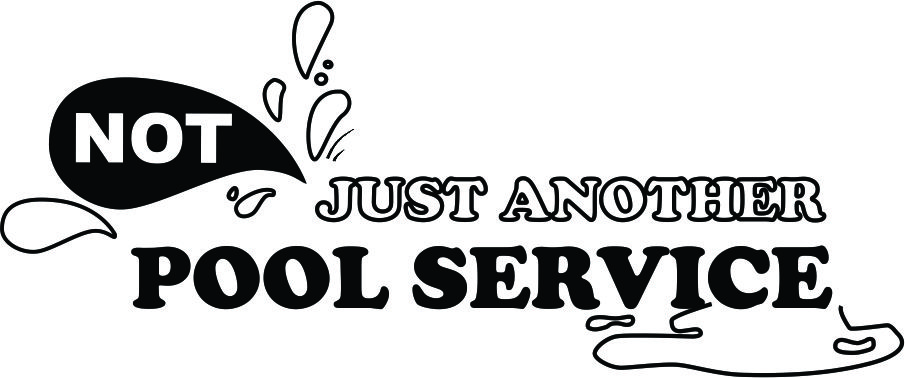 Not Just Another Pool Service Inc