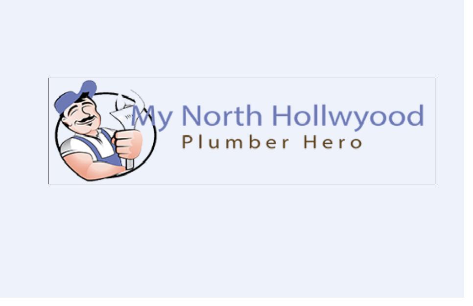 My North Hollywood Plumber Hero